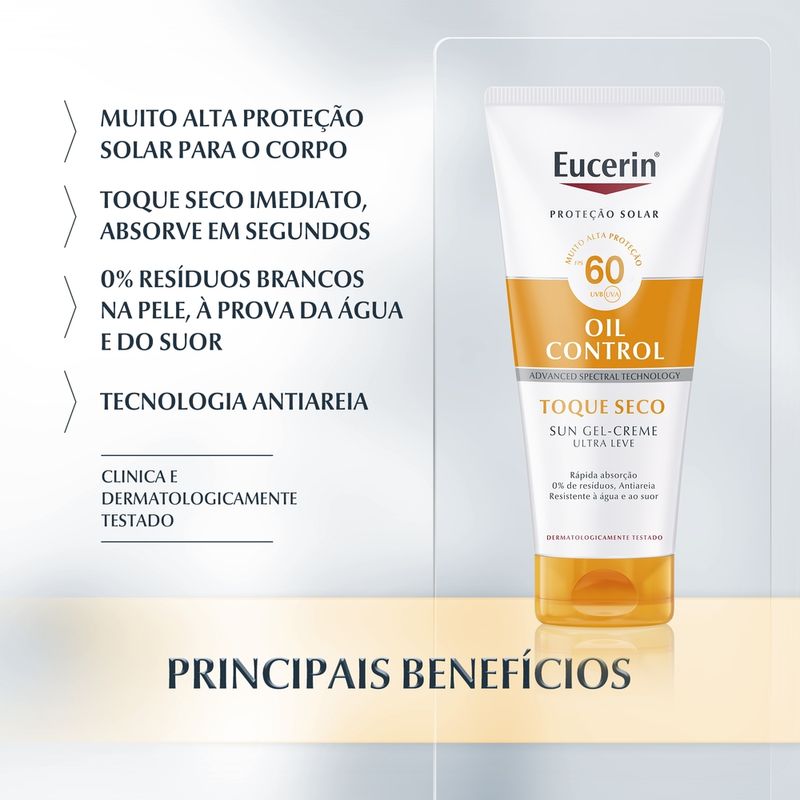 Protetor-Solar-Corporal-Toque-Seco-Gel-Creme-Eucerin-Oil-Control-FPS-60-200-g-Principais-Beneficios